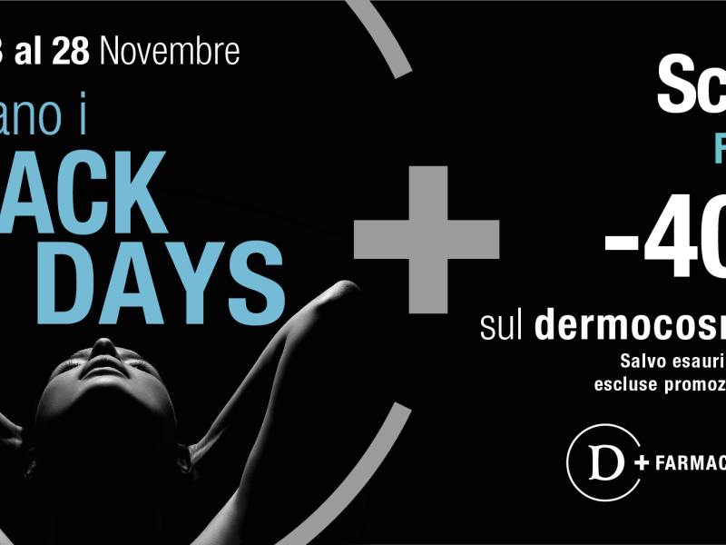 BLACK DAYS FARMACIE DABBENE!